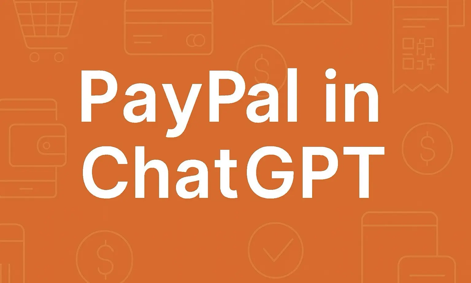 An illustration of PayPal in ChatGPT